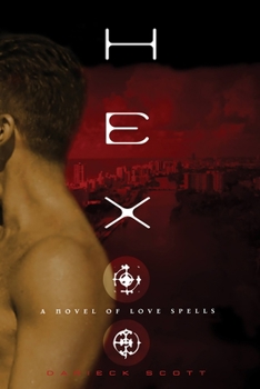 Paperback Hex: A Novel of Love Spells Book
