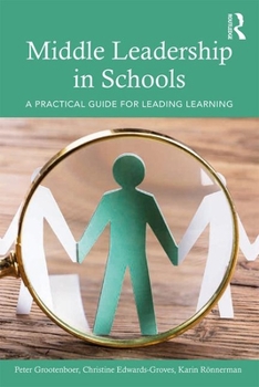 Paperback Middle Leadership in Schools: A Practical Guide for Leading Learning Book