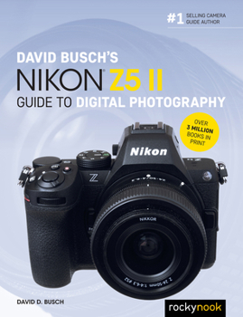 Paperback David Busch's Nikon Z5 II Guide to Digital Photography Book