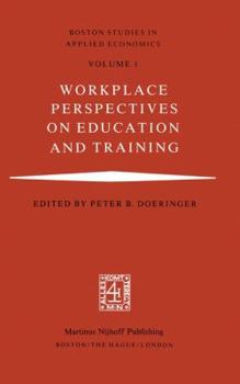 Paperback Workplace Perspectives on Education and Training Book