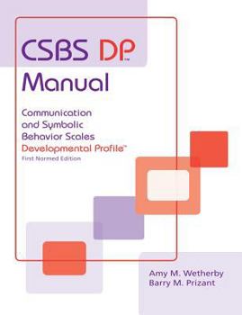 Paperback CSBS DP Manual: Communication and Symbolic Behavior Scales Developmental Profile Book