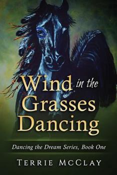 Paperback Wind in the Grasses Dancing Book