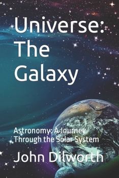 Paperback Universe: The Galaxy: Astronomy: A Journey Through the Solar System Book