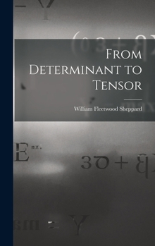 Hardcover From Determinant to Tensor Book