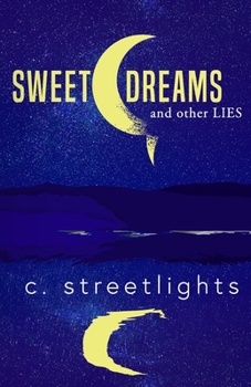 Paperback Sweet Dreams and Other Lies Book