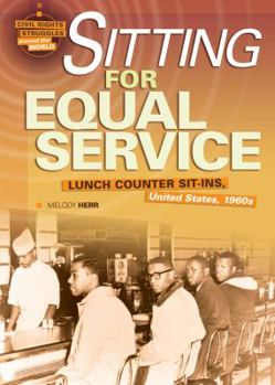 Library Binding Sitting for Equal Service: Lunch Counter Sit-Ins, United States, 1960s Book