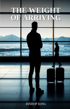 Paperback The Weight of Arriving Book