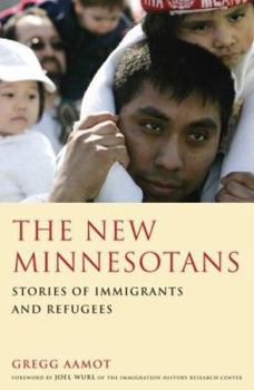 Paperback The New Minnesotans: Stories of Immigrants and Refugees Book