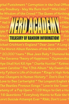 Paperback The Nerd Academy Treasury of Random Information! Book