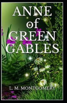 Paperback Anne of Green Gables Illustrated Book