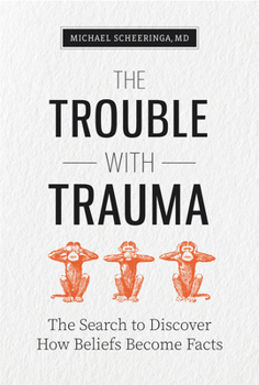 Paperback The Trouble with Trauma Book
