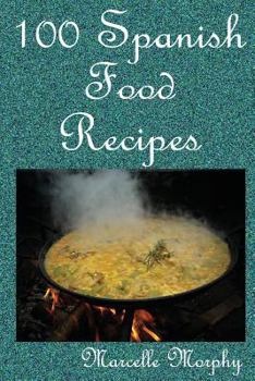 Paperback 100 Spanish Food Recipes Book