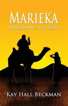 Paperback Marieka: Marieka and the Sheik Book