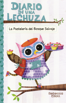 Library Binding Pasteleria del Bosque Salvaje [Spanish] Book