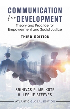 Paperback Communication for Development: Theory and Practice for Empowerment and Social Justice (3e) Book