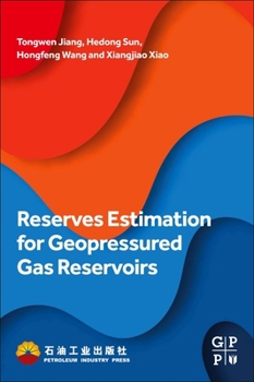 Paperback Reserves Estimation for Geopressured Gas Reservoirs Book