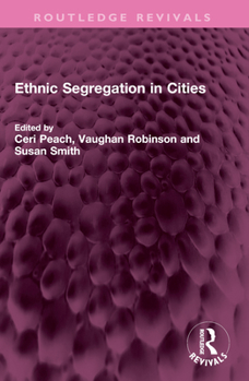 Paperback Ethnic Segregation in Cities Book