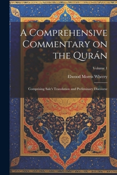 Paperback A Comprehensive Commentary on the Qurán: Comprising Sale's Translation and Preliminary Discourse; Volume 1 Book