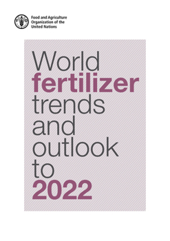 Paperback World Fertilizer Trends and Outlook to 2022 Book