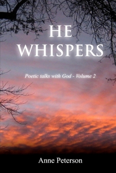 Paperback He Whispers: Poetic talks with God Book