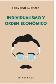 INDIVIDUALISMO Y ORDEN ECONÓMICO