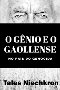 Paperback O Gênio e o Gaollense no País do Genocida [Portuguese] Book