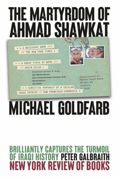 Hardcover The Martyrdom of Ahmad Shawkat Book