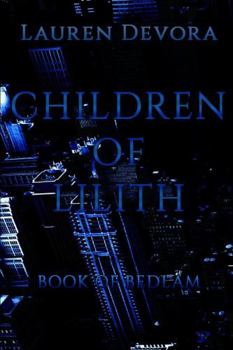 Paperback Children of Lilith: Book of Bedlam Book