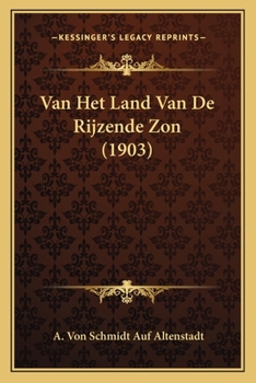 Paperback Van Het Land Van De Rijzende Zon (1903) [Dutch] Book