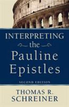 Paperback Interpreting the Pauline Epistles Book