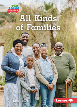All Kinds of Families (Let's Look at Families (Pull Ahead Readers ? Nonfiction))