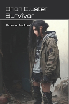 Paperback Orion Cluster: Survivor Book