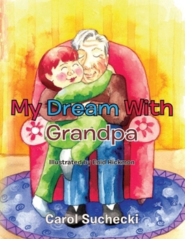 Paperback My Dream with Grandpa Book