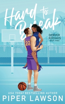Hard to Break (Denver Kodiaks)