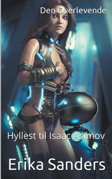 Paperback Den Overlevende. Hyllest til Isaac Asimov [Norwegian] Book