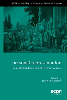 Paperback Personal Representation: The Neglected Dimension of Electoral Systems Book