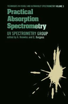 Paperback Practical Absorption Spectrometry: Ultraviolet Spectrometry Group Book