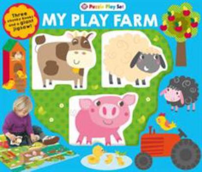Board book Puzzle Play Set: My Play Farm: Three Chunky Books and a Giant Jigsaw Puzzle! [With Three Chunky Mini Books and 9-Piece Jigsaw Puzzle] Book