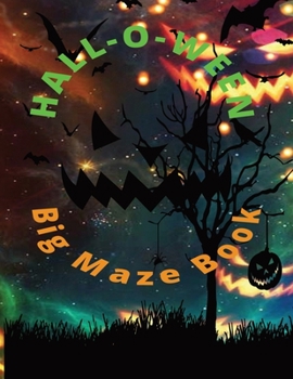 Paperback Hall-O-Ween Big Maze Book: ages 5-8: ages 5-8 Book