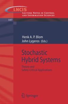 Paperback Stochastic Hybrid Systems: Theory and Safety Critical Applications Book