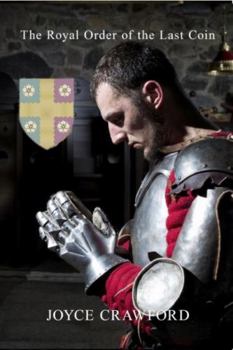 Paperback The Royal Order of the Last Coin (Faith of Our Fathers) Book