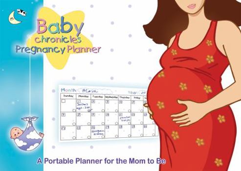 Spiral-bound Baby Chronicles Pregnancy Planner : A Portable Planner for the Mom to Be Book