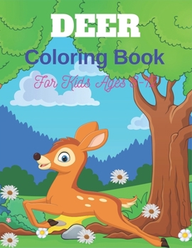 Paperback DEER Coloring Book For Kids Ages 8-12: 33 Coloring pages for Kids (Gifts for Children's) Book