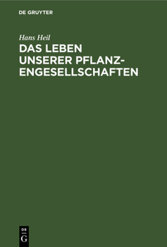 Hardcover Das Leben unserer Pflanzengesellschaften [German] Book