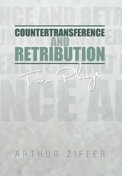 Hardcover Countertransference and Retribution: Two Plays Book