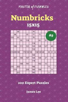 Paperback Master of Puzzles Numbricks - 200 Expert 15x15 vol. 8 Book