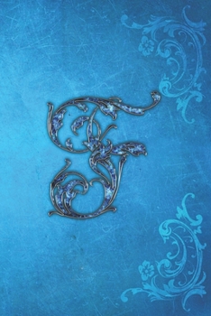 F: Jewel-look Elegant Initial Monogram Letter F Blue 6x9 Journal. Pretty Personalized Lined Diary for Writing & Note Taking for Girls and Women