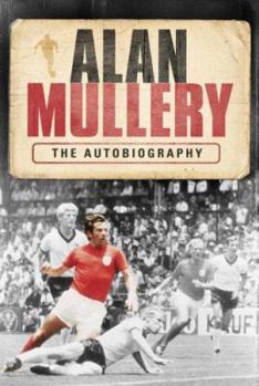 Hardcover Alan Mullery: The Autobiography Book