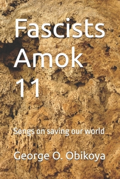 Paperback Fascists Amok 11: Songs on saving our world Book