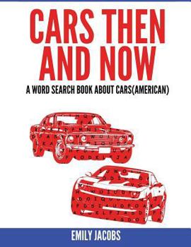 Paperback Cars Then and Now (American): A Word Search Book about Cars Book